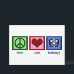 Peace Liebe Radiology Niedlich Radiologist Karte<br><div class="desc">Ein Friedenszeichen,  ein Herz und ein Röntgenbild. Eine niedliche Karte für einen Radiologen. Peace Liebe Radiology Cards</div>