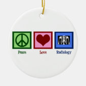 Peace Liebe Radiology Niedlich Radiologist Weihnac Keramik Ornament (Vorne)