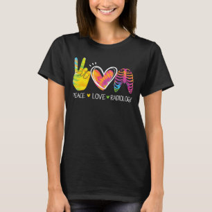 Peace Liebe Radiology Radiologist Xray Technician T-Shirt