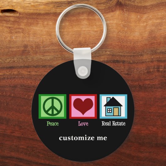 Peace Liebe Real Anwesen Company Custom Realtor Schlüsselanhänger (Vorderseite)
