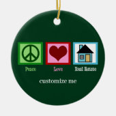 Peace Liebe Real Anwesen Custom Weihnachten Keramik Ornament (Vorne)