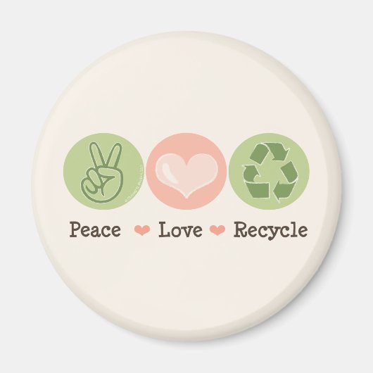 Peace Liebe Recycle Magnet (Vorne)
