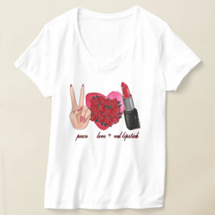 "Peace Liebe Red Lippenstift " FrauenT - Shirt. T-Shirt