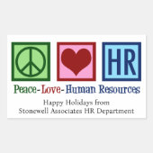 Peace Liebe Resources Human Resources Custom HR We Rechteckiger Aufkleber (Vorderseite)