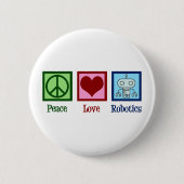 Peace Liebe Robotics Button (Vorderseite)