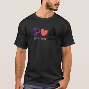 Peace Liebe Sailing Sailboat Kapitän Skipper T-Shirt