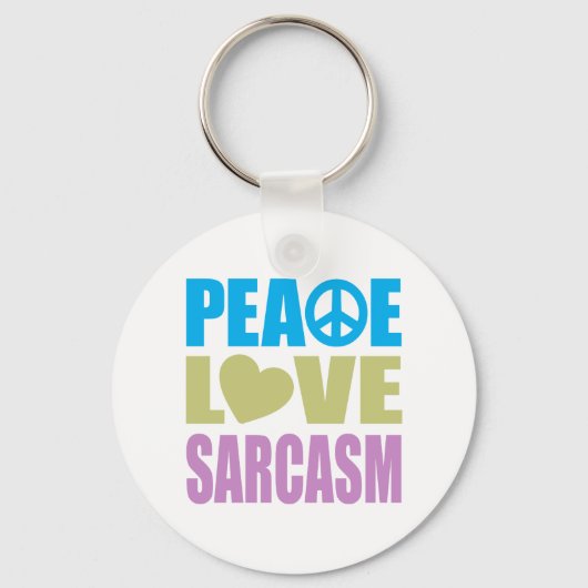 Peace Liebe Sarcasm Schlüsselanhänger (Vorderseite)