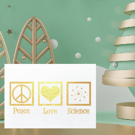 Peace Liebe Science Beautiful Scientifique Gold Folienkarte
