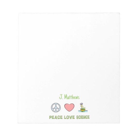 Peace Liebe Science Notepad mit Individuelle Name Notizblock (Vorderseite)