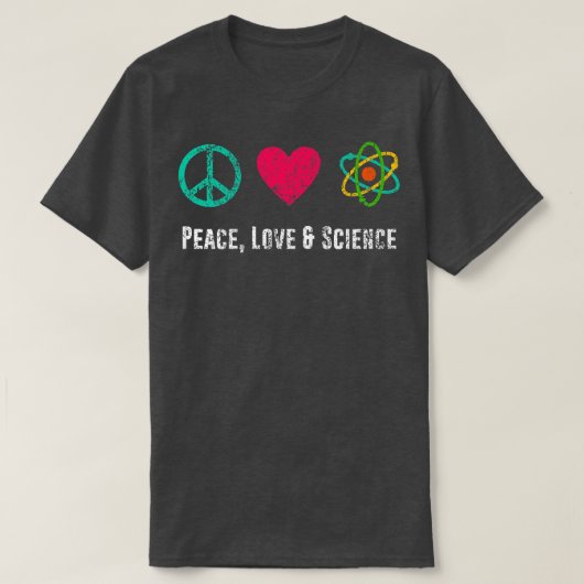 Peace Liebe Science Physical Student Lehrer Gift F T-Shirt (Design vorne)