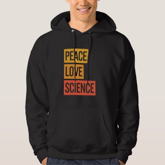 Peace Liebe Science Teaching Student School Joke W Hoodie (Vorderseite)