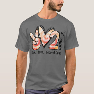 Peace Liebe Second Grade Doacher Girl Team 2. Grad T-Shirt