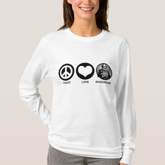 Peace Liebe Shakespeare T-Shirt (Vorderseite)