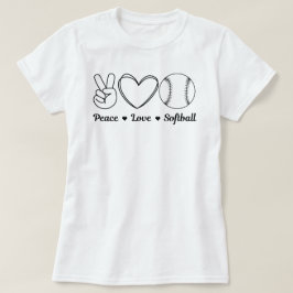 Peace Liebe Softball Funny Zitat | Softball-Sprich T-Shirt