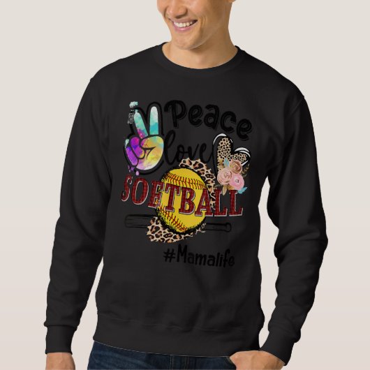 Peace Liebe Softball Mama Life Mama Großmutter Leo Sweatshirt (Vorderseite)