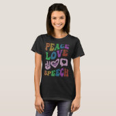PEACE LIEBE SPEECH Retro Language Therapist Groovy T-Shirt (Vorne ganz)