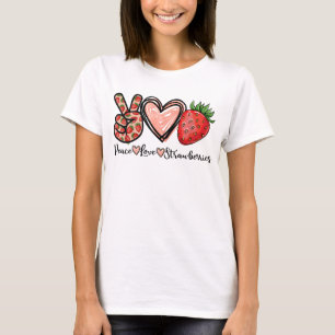 Peace Liebe Strawberry Bauer Strawberries Lover T-Shirt