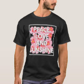 Peace Liebe Sunshine Bloral Blume für sie für Mama T-Shirt (Vorderseite)