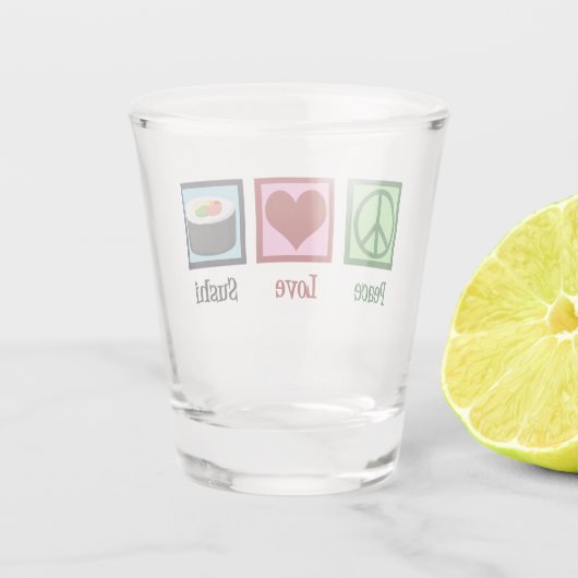 Peace Liebe Sushi Schnapsglas (Rückseite)