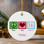 Peace Liebe Sweet 16 Niedlich 16. Geburtstag Custo Keramik Ornament<br><div class="desc">Das perfekte sechzehnte Geburtstagsgeschenk für ein jugendliches Mädchen. Peace Liebe Sweet 16 mit Ihrem hübschen Monogramm in Rosa.</div>