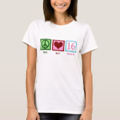 Peace Liebe Sweet 16 Niedliche 16. Geburtstagskart T-Shirt (Vorderseite)