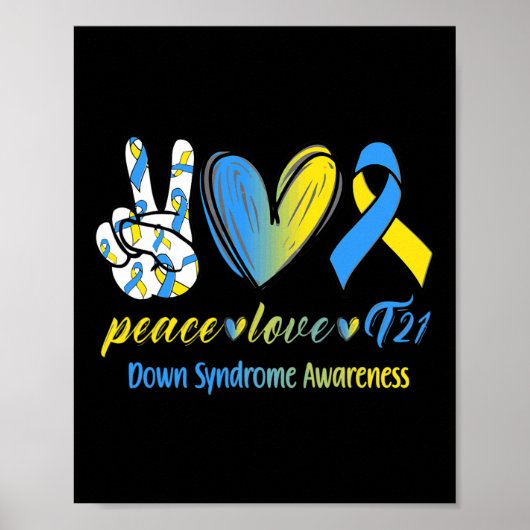 Peace Liebe T21 Down Syndrome Awareness Awareness  Poster (Vorne)