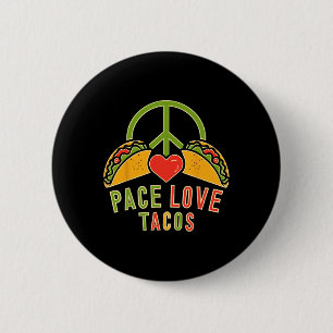 Peace Liebe Tacos Cinco De Mayo Mexican Fiesta Hip Button