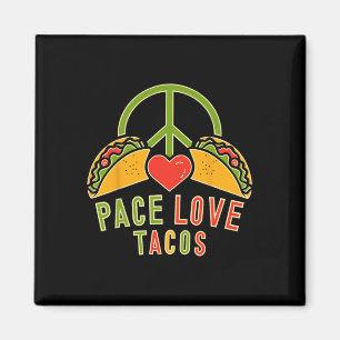 Peace Liebe Tacos Cinco De Mayo Mexican Fiesta Hip Magnet