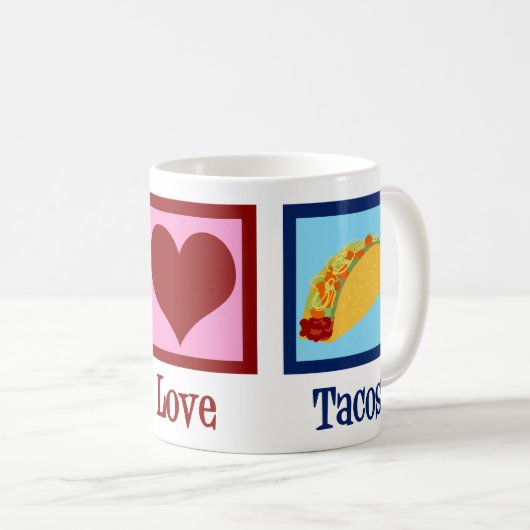 Peace Liebe Tacos Kaffeetasse (VorderseiteRechts)