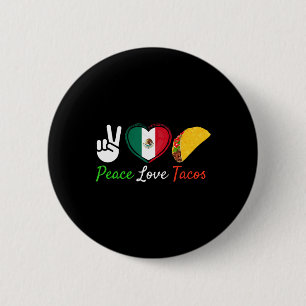 Peace Liebe Tacos Niedlich Taco Cinco De Mayo Mexi Button