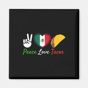 Peace Liebe Tacos Niedlich Taco Cinco De Mayo Mexi Magnet