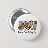 Peace Liebe Testing Shirt Niedlich Test Day Teache Button (Vorne & Hinten)