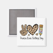 Peace Liebe Testing Shirt Niedlich Test Day Teache Magnet (Vorderseite/Rückseite)