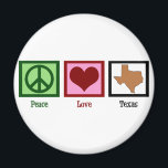 Peace Liebe Texas Magnet<br><div class="desc">Texaner und Touristen, die Austin, San Antonio und Dallas besuchen, werden dieses niedliche Texas-Souvenir Liebe.</div>