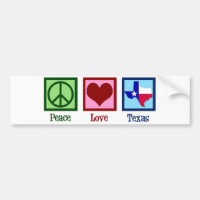 Peace Liebe Texas Proud Texan