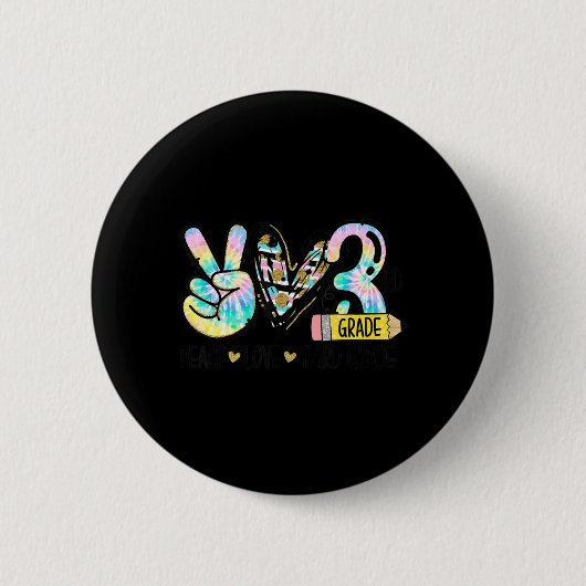 Peace Liebe Third Grade Fun Gefärbte Krawatte Stud Button (Vorderseite)