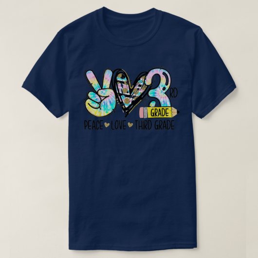 Peace Liebe Third Grade Funny Gefärbte Krawatte St T-Shirt (Design vorne)