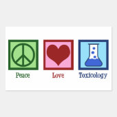Peace Liebe Toxicology Niedlich Toxicologist Rechteckiger Aufkleber (Vorderseite)