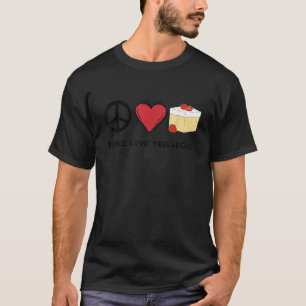 Peace Liebe Tres Leches Retro Niedlich Tres Leches T-Shirt