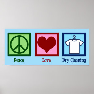 Peace Liebe Trockenreinigung Poster