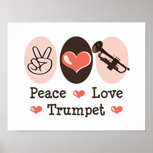 Peace Liebe Trumpet Poster (Vorne)