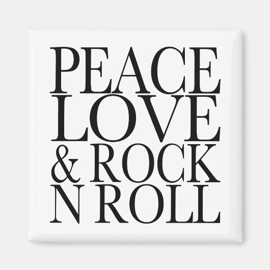 Peace Liebe und Rock 'N Roll Magnet (Vorne)