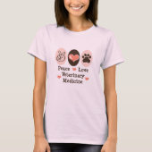 Peace Liebe Veterinary Medicine Bio T-Shirt (Vorderseite)
