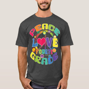 Peace Liebe Vierte Klasse zurück in den Schulunter T-Shirt