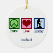 Peace Liebe Wandern Niedliche Custom Hiker Weihnac Keramik Ornament (Vorne)