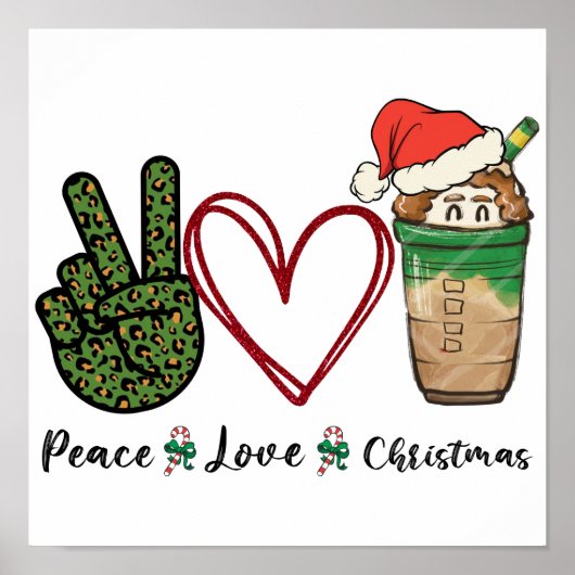 Peace Liebe Weihnachtsgetränk Poster (Vorne)