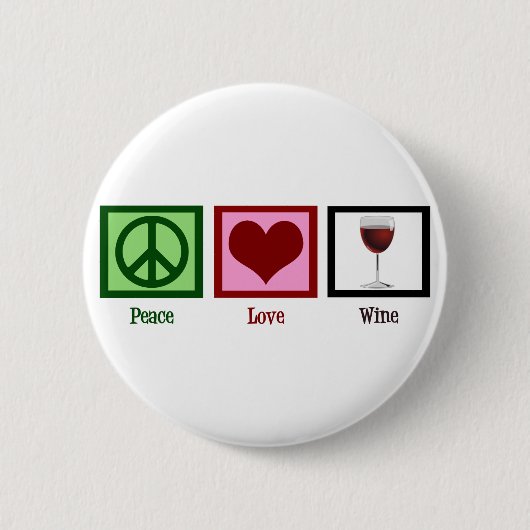 Peace Liebe Wine Button (Vorderseite)