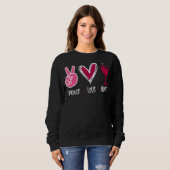 Peace Liebe Wine Sweatshirt (Vorne ganz)