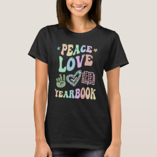 PEACE LIEBE YEARBOOK Lehrerschule Stellenplan T-Shirt