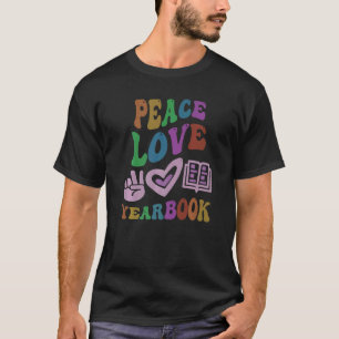 PEACE LIEBE YEARBOOK Retro Editor Lehrerin Groovy  T-Shirt